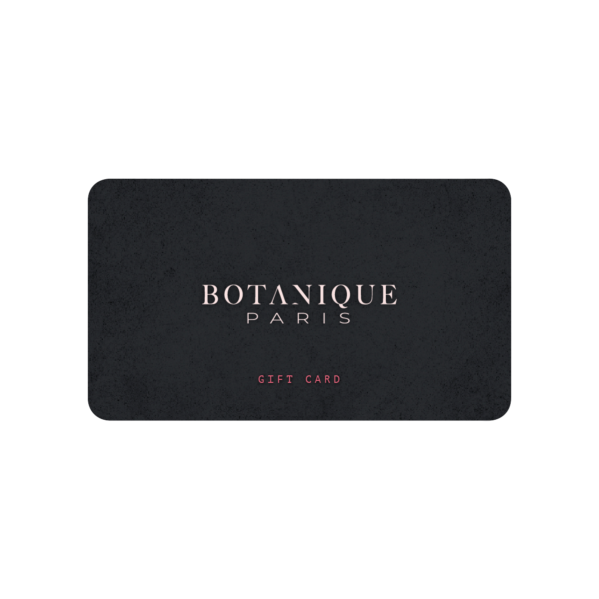 Botanique Paris Gift Card - Botanique Paris